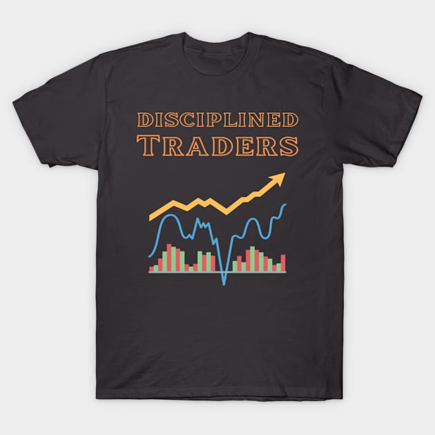 Bharat Parv - Disciplined Traders T-Shirt by Bharat Parv